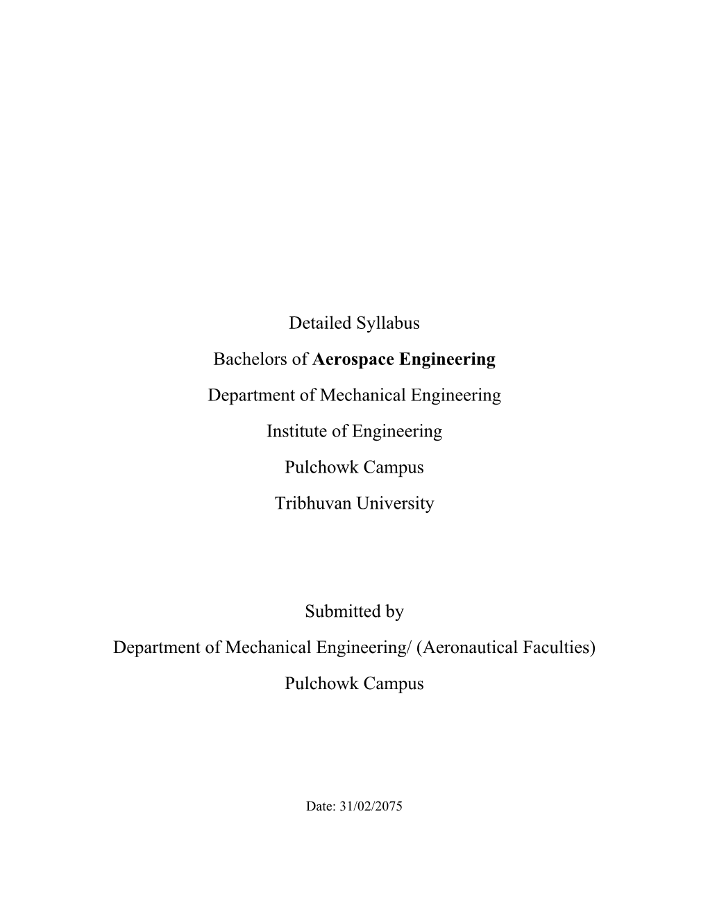 Aerospace Engineering Department of Mechanical Engineering Institute of Engineering Pulchowk Campus Tribhuvan University