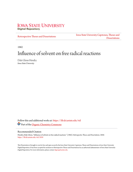 Influence of Solvent on Free Radical Reactions Dale Glenn Hendry Iowa State University
