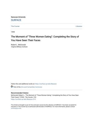 The Moment of "Three Women Eating": Completing the Story of You Have Seen Their Faces