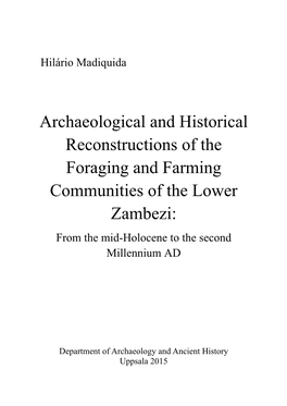 Archaeological and Historical Reconstructions of the Foraging and Farming Communities of the Lower Zambezi: from the Mid-Holocene to the Second Millennium AD