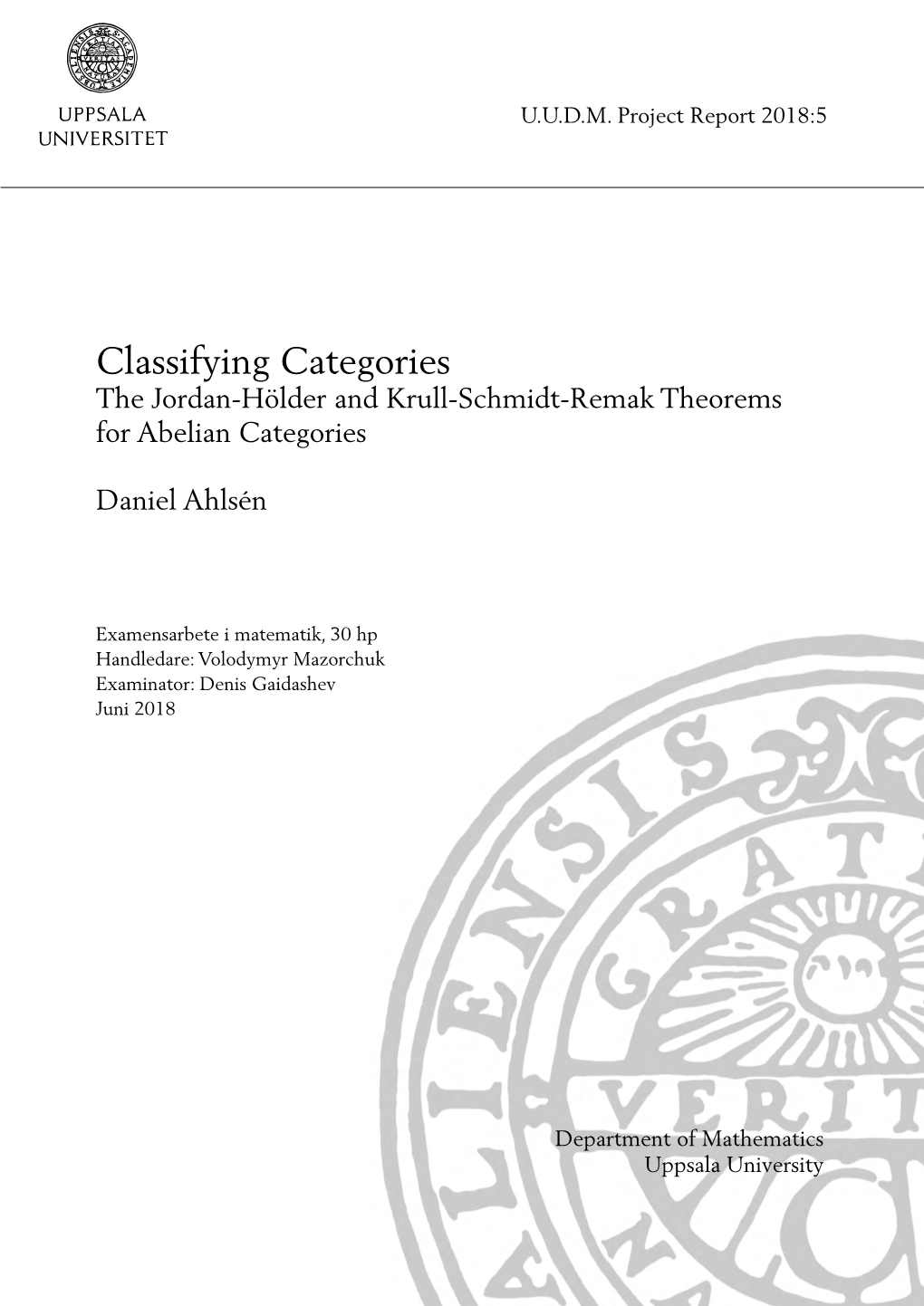 Classifying Categories the Jordan-Hölder and Krull-Schmidt-Remak Theorems for Abelian Categories