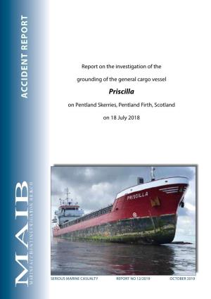 Priscilla Extract from the United Kingdom Merchant Shipping (Accident Reporting and Investigation) Regulations 2012 – Regulation 5