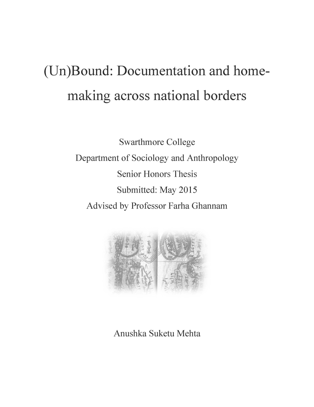 Bound: Documentation and Home- Making