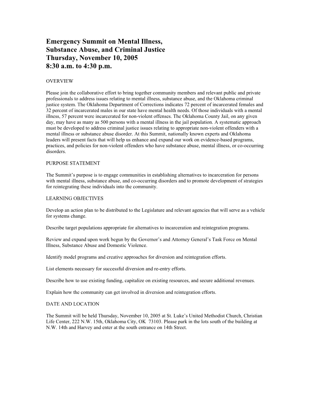 Emergency Summit on Mental Illness, Substance Abuse, and Criminal Justice Thursday, November 10, 2005 8:30 A.M