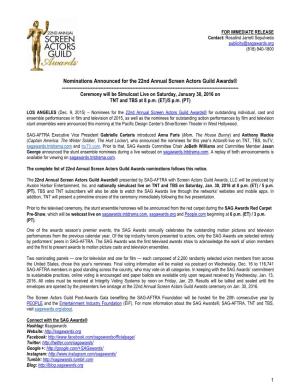 Nominations Announced for the 22Nd Annual Screen Actors Guild Awards® ------Ceremony Will Be Simulcast Live on Saturday, January 30, 2016 on TNT and TBS at 8 P.M
