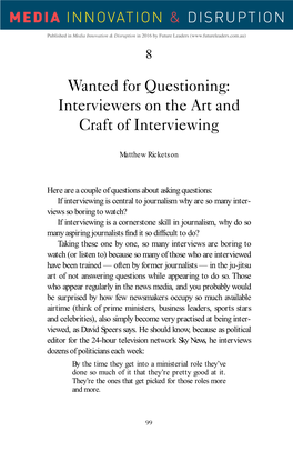 Interviewers on the Art and Craft of Interviewing