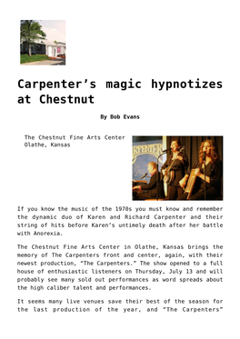 Carpenter's Magic Hypnotizes at Chestnut