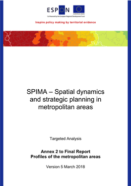 Spatial Dynamics and Strategic Planning in Metropolitan Areas