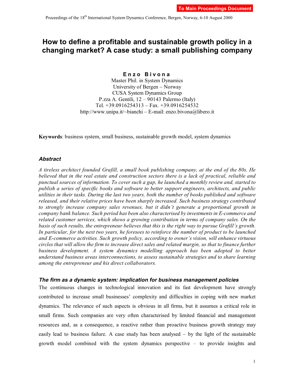 How to Define a Profitable and Sustainable Growth Policy in a Changing Market? a Case Study: a Small Publishing Company