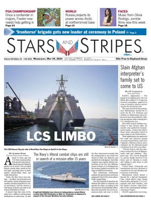 LCS LIMBO Are Ready to Greet Them, Said Cress Clippard, a Marine Veteran and a Volunteer for the Houston-Based NELVIN C