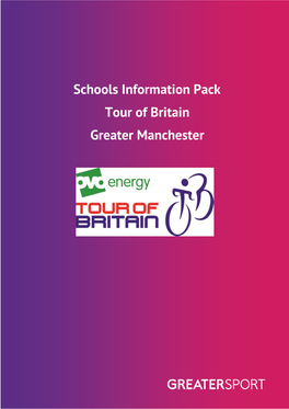 Schools Information Pack Tour of Britain Greater Manchester