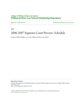 2006-2007 Supreme Court Preview: Schedule Institute of Bill of Rights Law at the William & Mary Law School