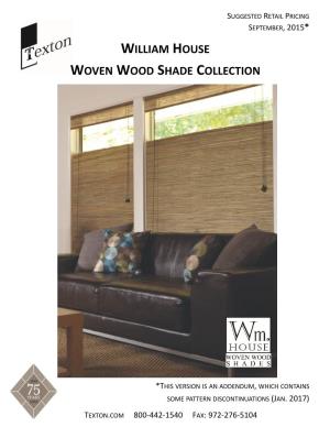 William House Woven Wood Shade Collection
