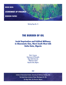The Burden of OIL Social Deprivation and Political Militancy in Gbaramatu Clan, Warri