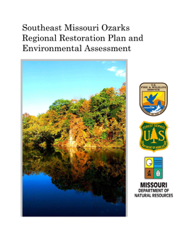 Southeast Missouri Ozarks Regional Restoration Plan and Environmental Assessment on the Cover: Bluffs Along the Big River of Southeast Missouri in the Autumn