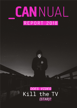 Kill the TV (STAR)? REPORT 2018