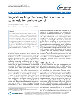 Regulation of G Protein-Coupled Receptors by Palmitoylation and Cholesterol Alan D Goddard and Anthony Watts*