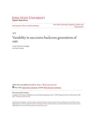 Variability in Successive Backcross Generations of Oats Lester Norman Leininger Iowa State University
