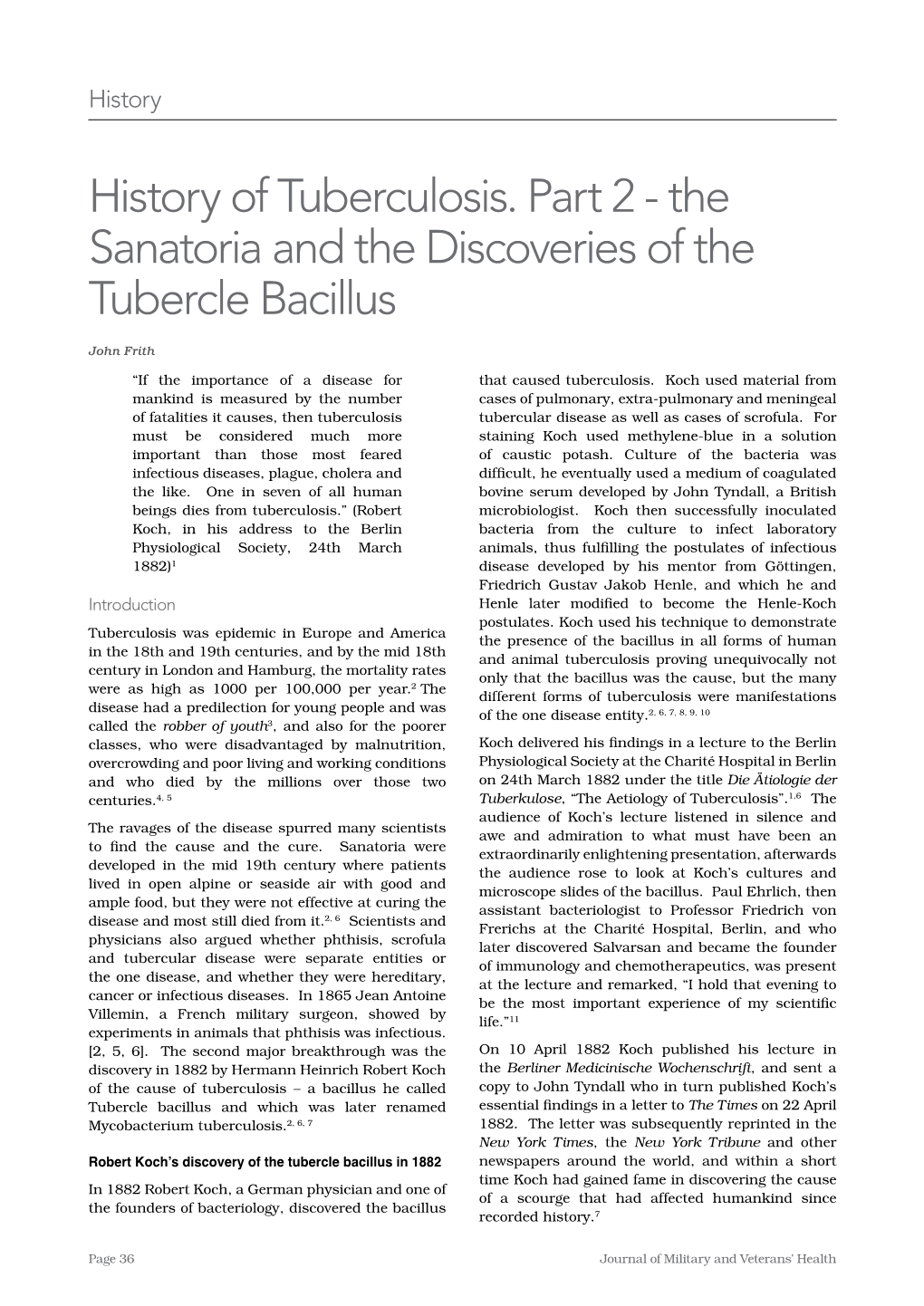 History of Tuberculosis. Part 2 the Sanatoria and the Discoveries of the Tubercle Bacillus