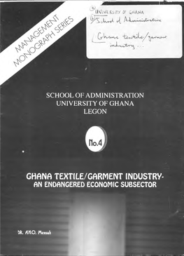 Ghana Textile/Garment Industry- an Endangered Economic Subsector