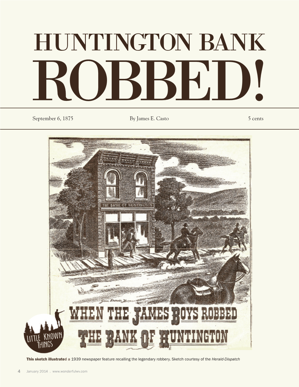 HUNTINGTON BANK ROBBED! September 6, 1875 by James E