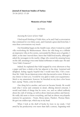 Memories of Gore Vidal Jay Parini Assessing the Career of Gore Vidal I Find Myself Thinking of Vidal Often, As He and I Had a Co