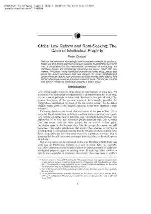 Global Law Reform and Rent-Seeking: the Case of Intellectual Property Peter Drahos* National Law Reformers Increasingly Look to Overseas Models for Guidance