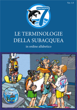 LE TERMINOLOGIE DELLA SUBACQUEA in Ordine Alfabetico