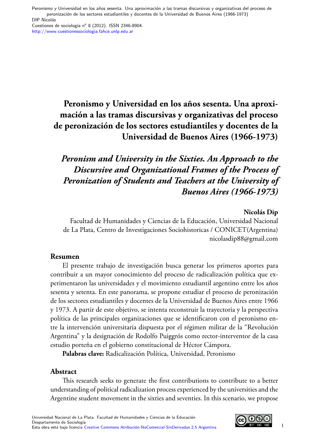 Peronismo Y Universidad En Los Años Sesenta. Una Aproximación a Las Tramas Discursivas Y Organizativas Del Proceso De Peroniza