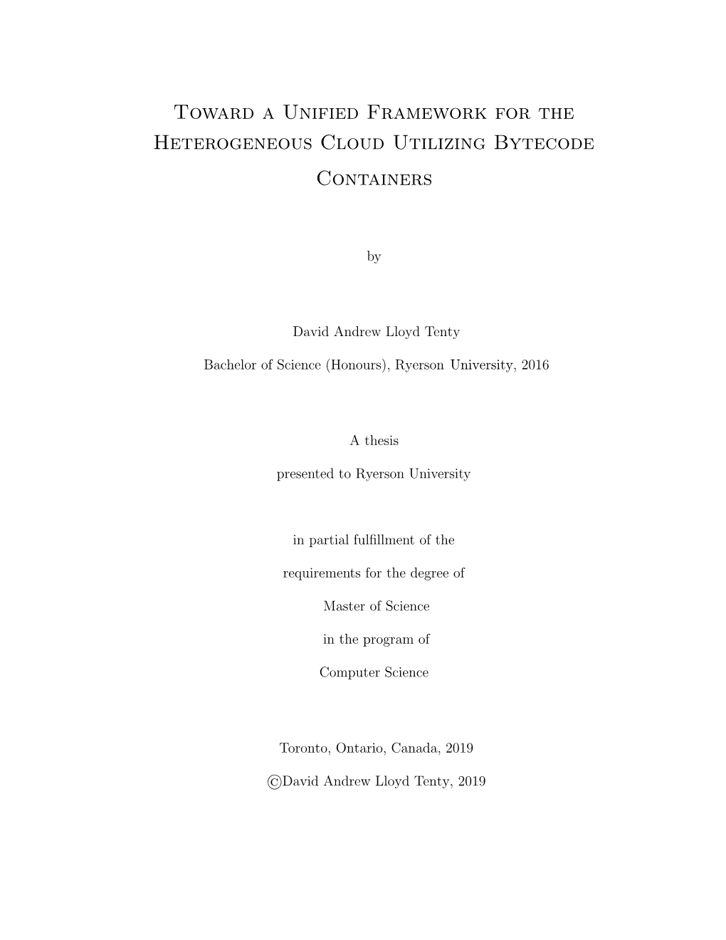 Toward a Unified Framework for the Heterogeneous Cloud Utilizing Bytecode Containers