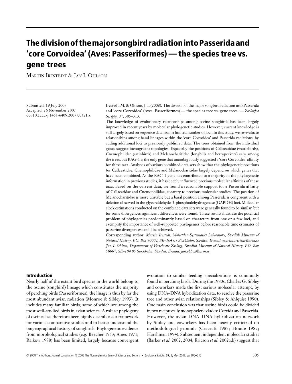 The Division of the Major Songbird Radiation Into Passerida and 'Core