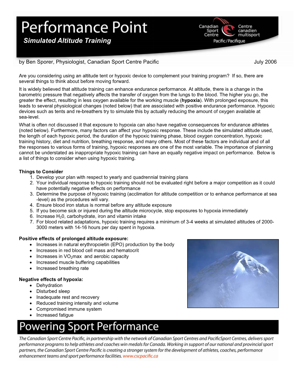 Simulated Altitude Training by Ben Sporer, Physiologist, Canadian Sport Centre Pacific July 2006