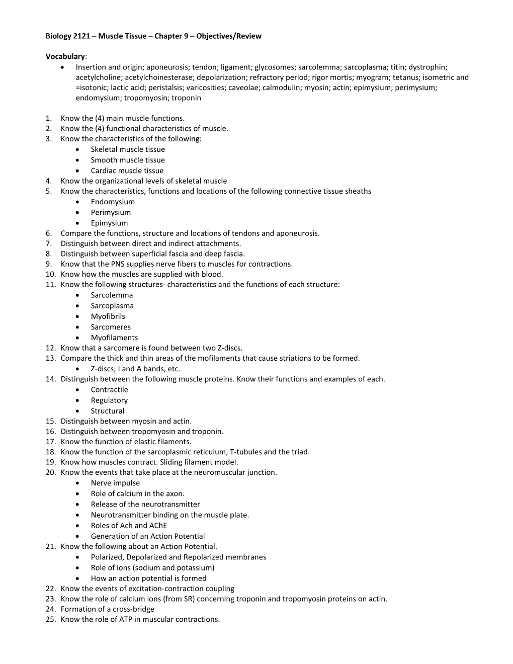 Biology 2121 Muscle Tissue Chapter 9 Objectives/Review