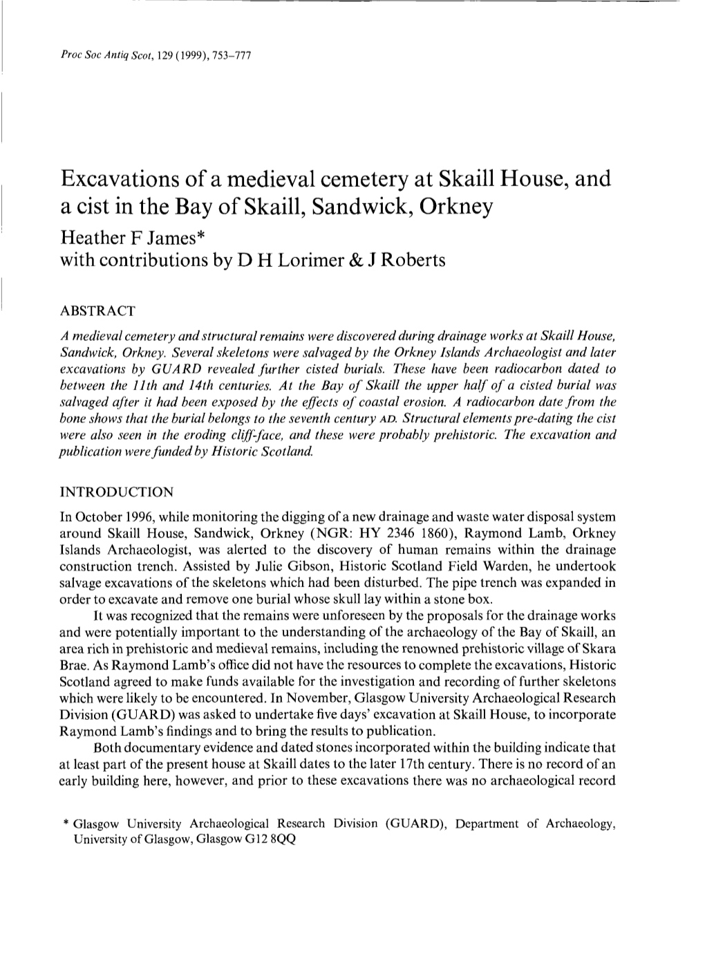 Excavations of a Medieval Cemetery at Skaill House, and a Cist in the Bay of Skaill, Sandwick, Orkney