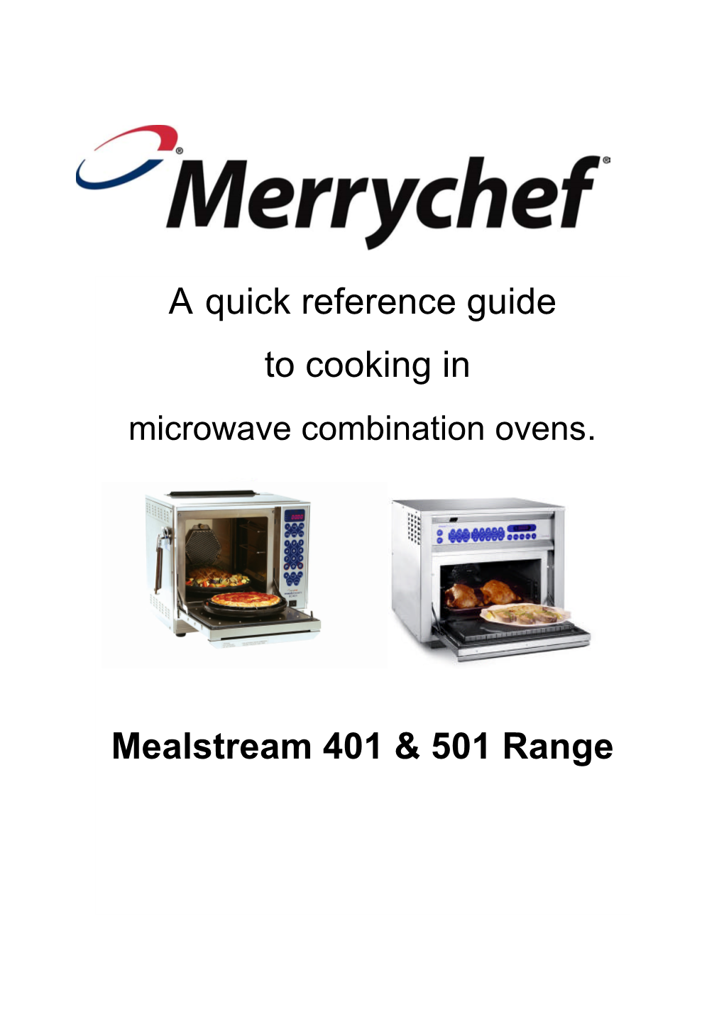 A Quick Reference Guide to Cooking in Mealstream 401 & 501 Range