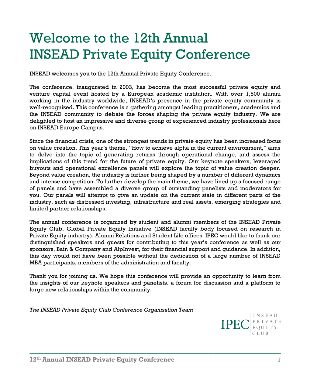 Welcome to the 12Th Annual INSEAD Private Equity Conference