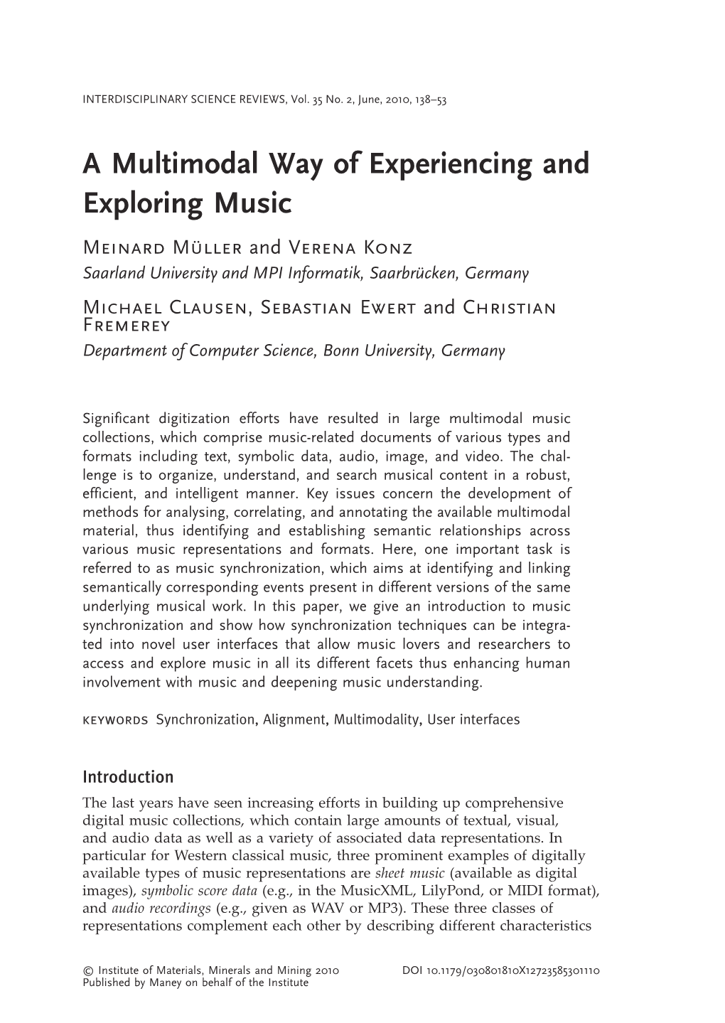 A Multimodal Way of Experiencing and Exploring Music