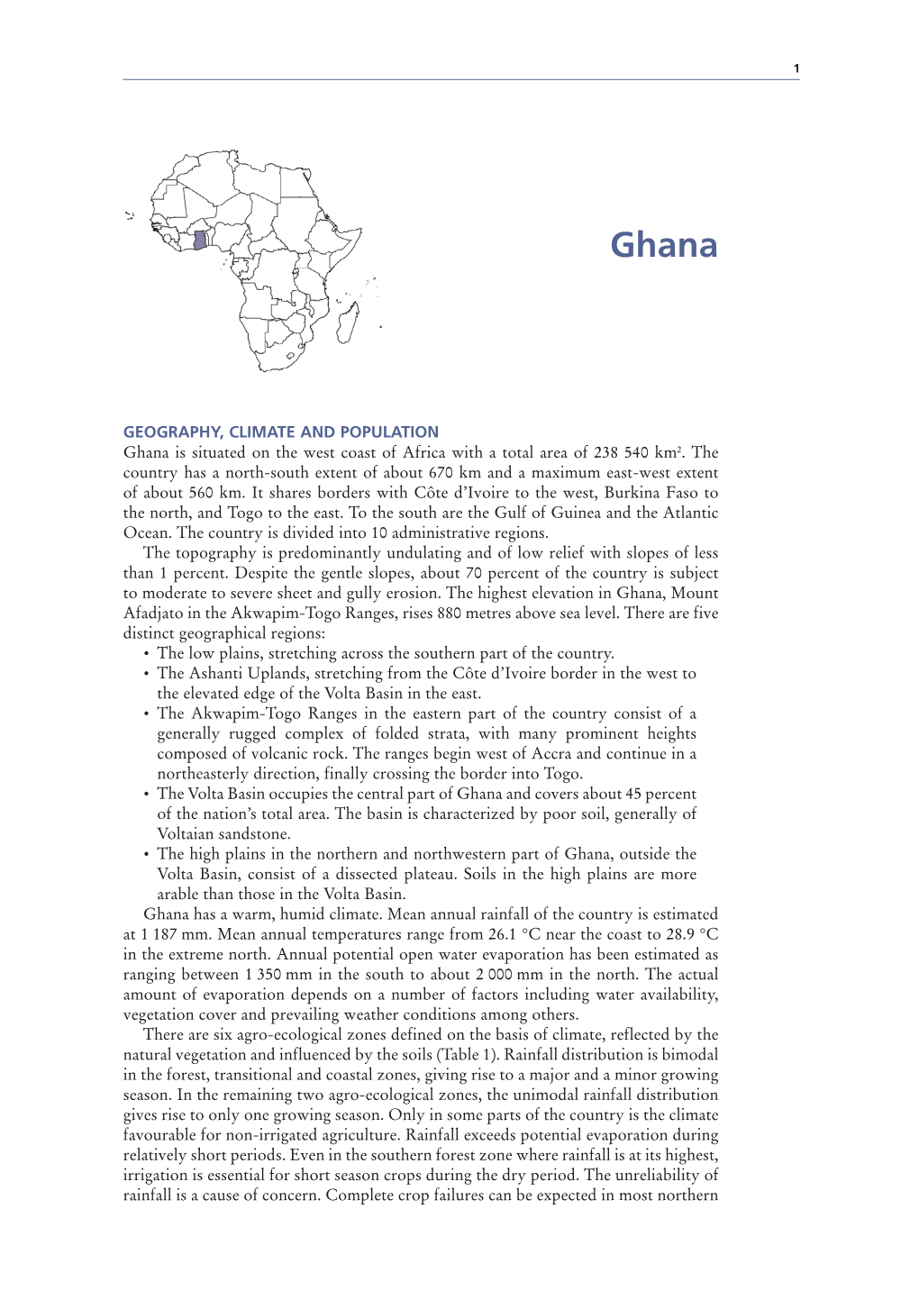GEOGRAPHY, CLIMATE and POPULATION Ghana Is Situated on the West Coast of Africa with a Total Area of 238 540 Km2