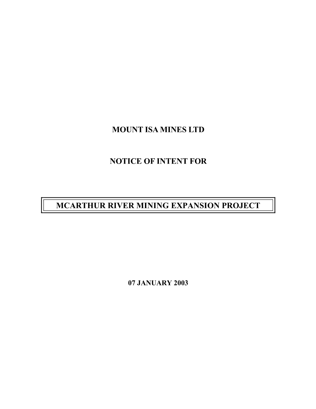 Mount Isa Mines Ltd Notice of Intent for Mcarthur River Mining Expansion