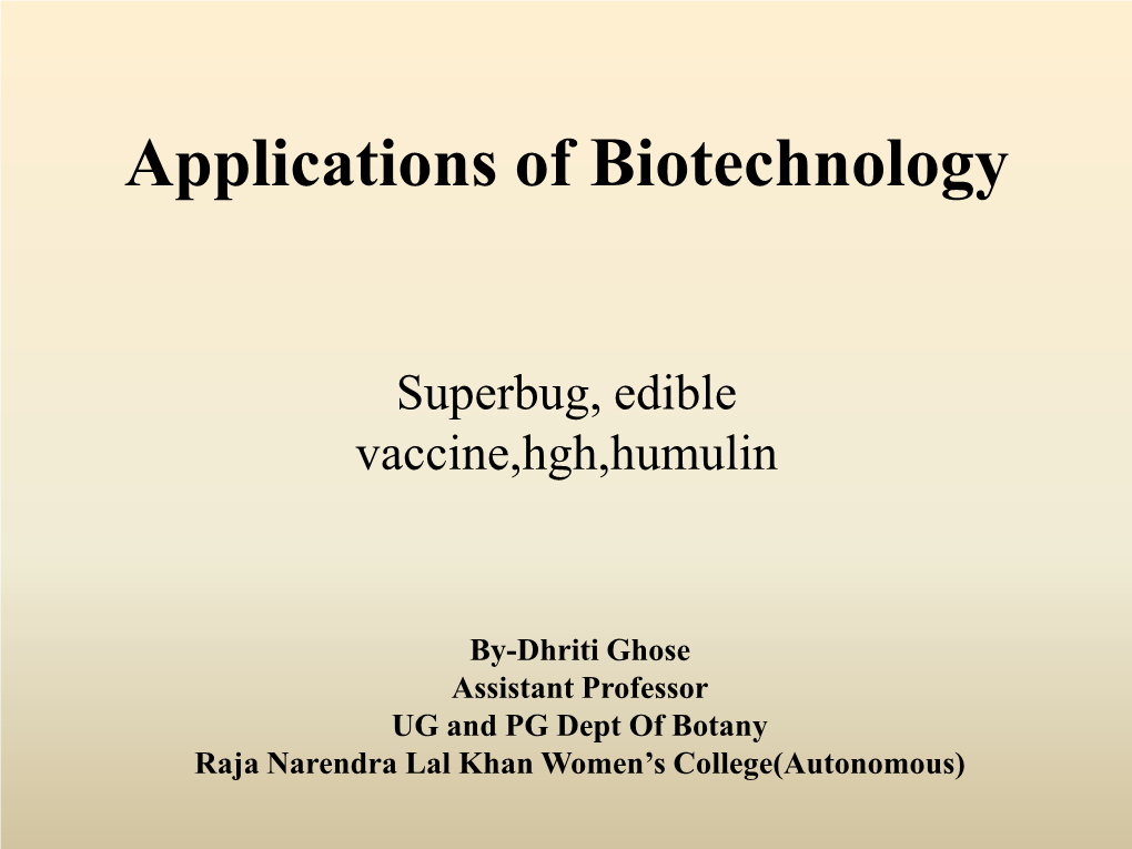 Applications of Biotechnology