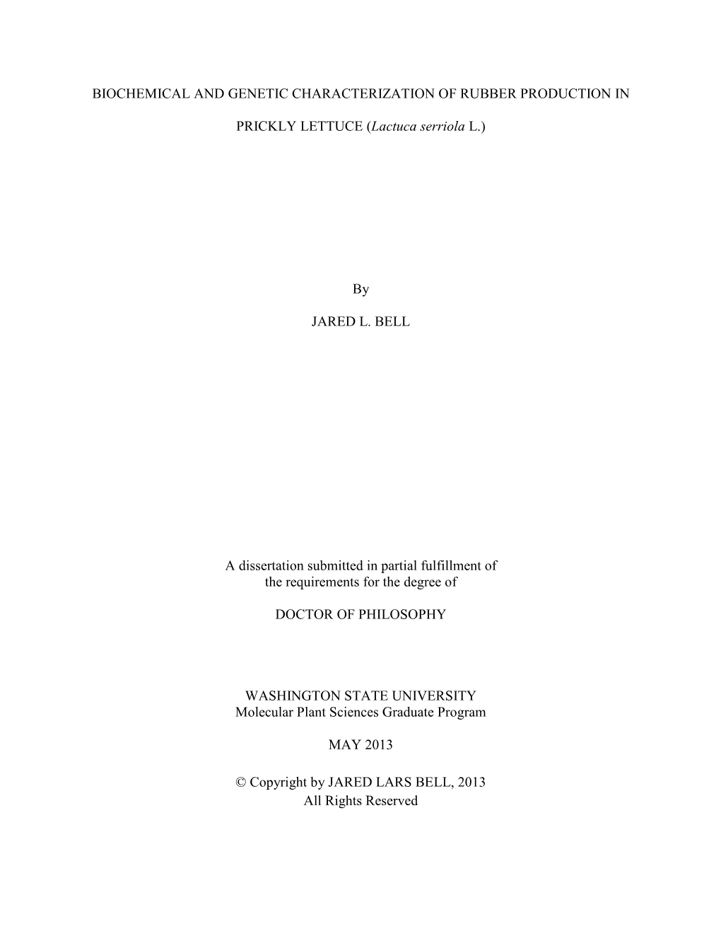 Biochemical and Genetic Characterization of Rubber Production In