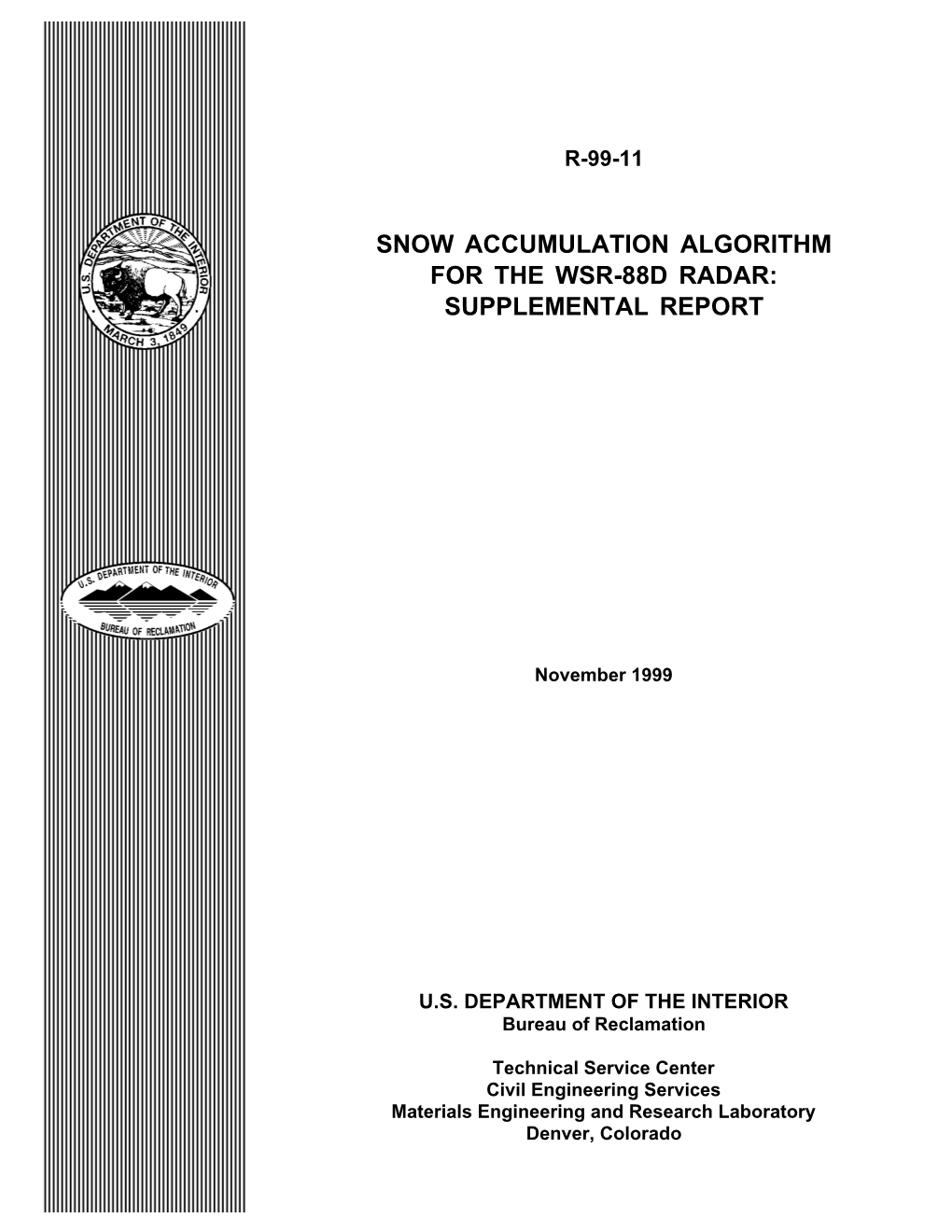 Snow Accumulation Algorithm for the Wsr-88D Radar: Supplemental Report