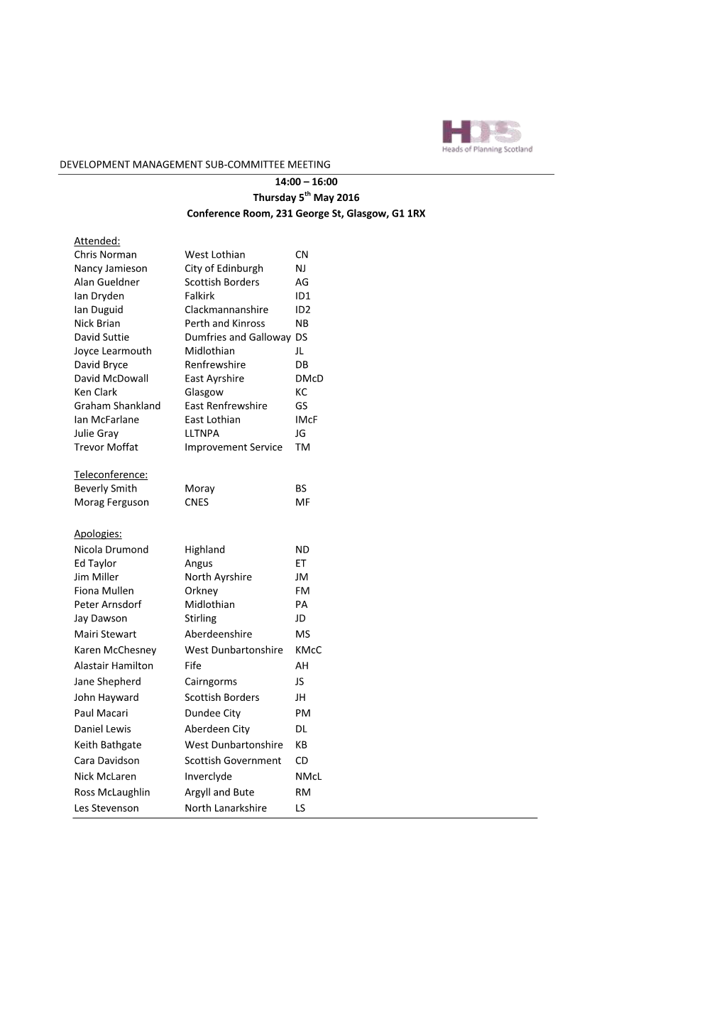 DEVELOPMENT MANAGEMENT SUB-COMMITTEE MEETING 14:00 – 16:00 Thursday 5Th May 2016 Conference Room, 231 George St, Glasgow, G1 1RX