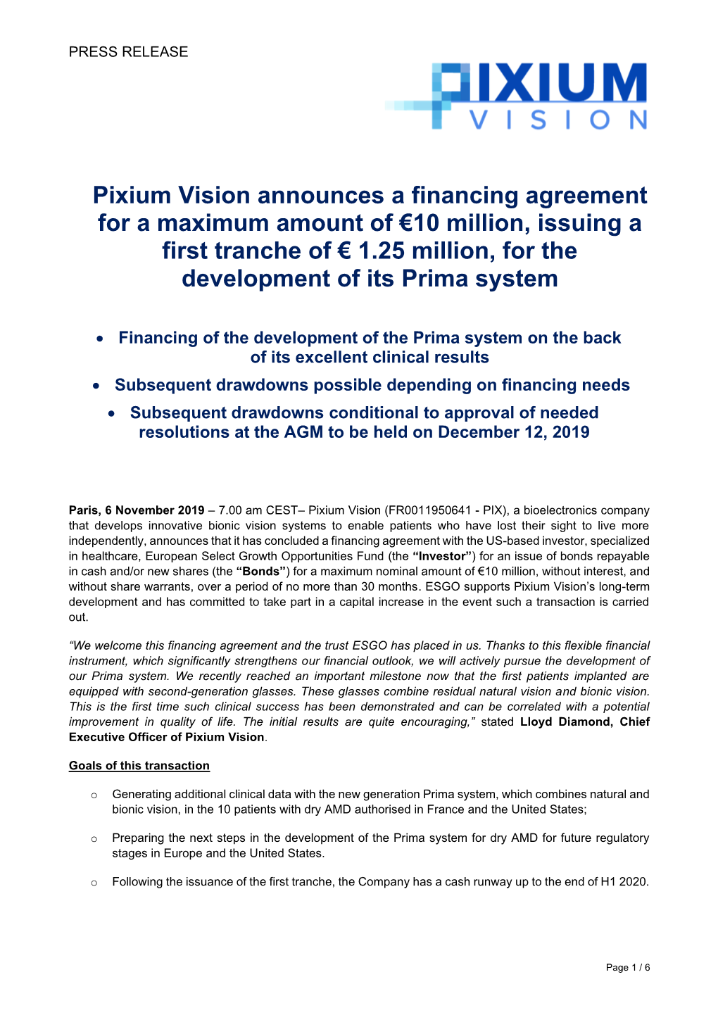 Pixium Vision Announces a Financing Agreement for a Maximum Amount of €10 Million, Issuing a First Tranche of € 1.25 Million, for the Development of Its Prima System