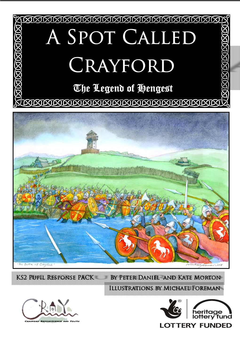 A Spot Called Crayford the Legend of Hengest