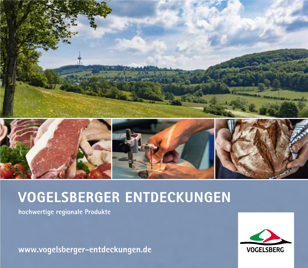 VOGELSBERGER ENTDECKUNGEN Hochwertige Regionale Produkte