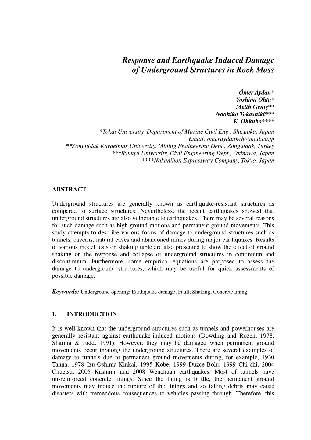 Response and Earthquake Induced Damage of Underground Structures in Rock Mass