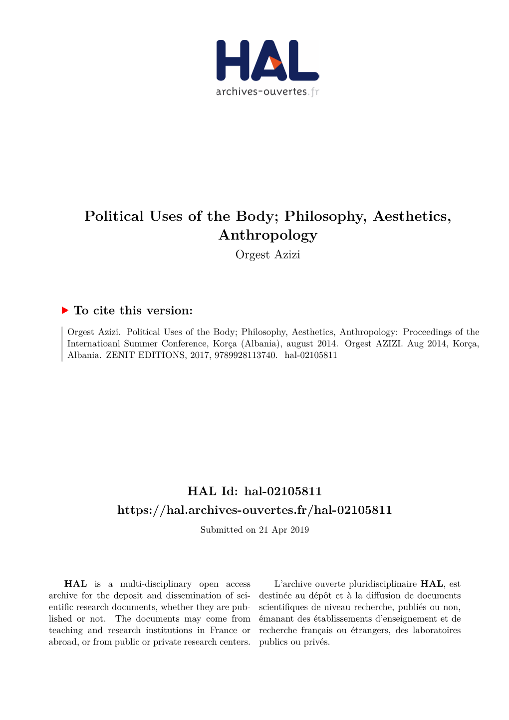 Political Uses of the Body; Philosophy, Aesthetics, Anthropology Orgest Azizi