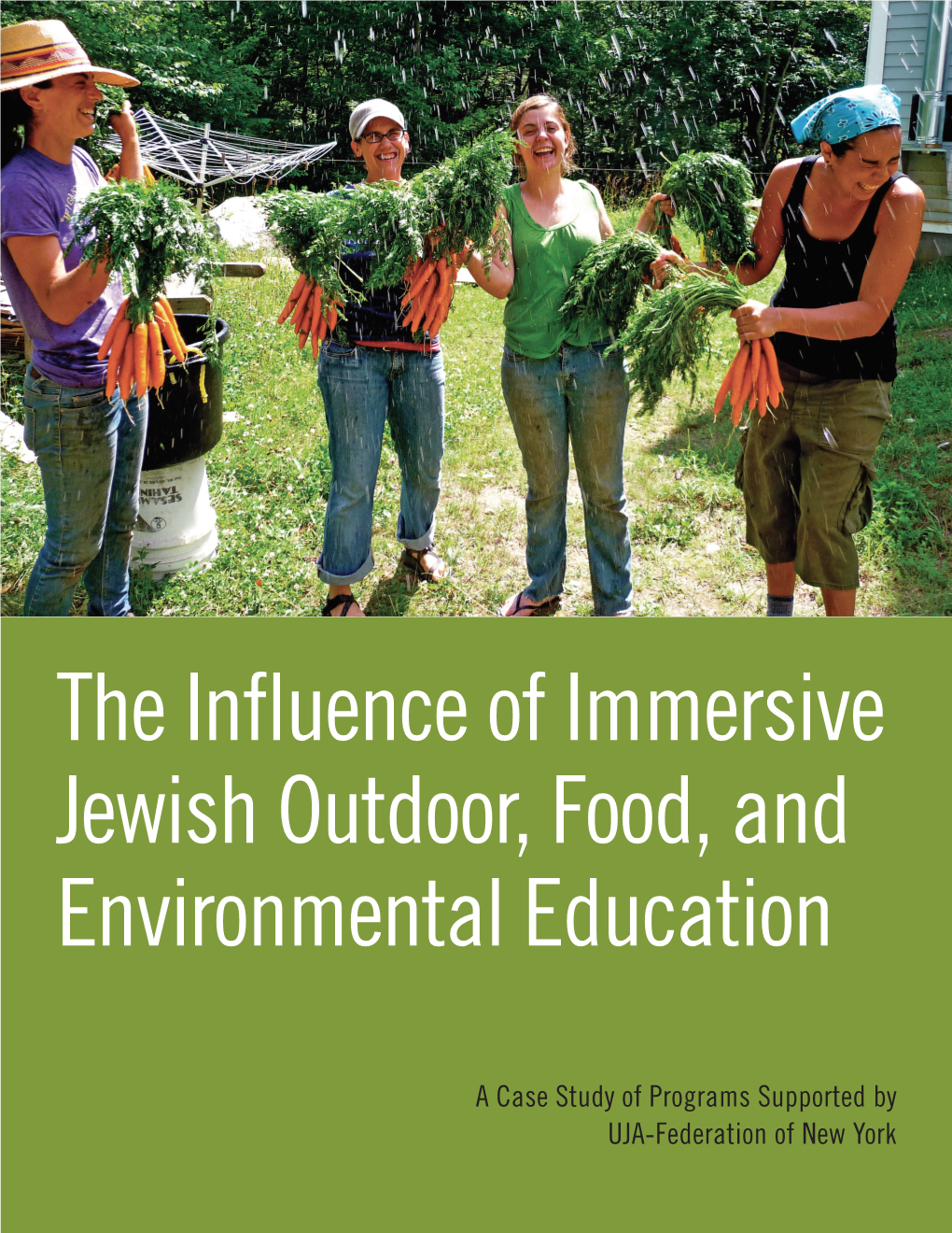 The Influence of Immersive Jewish Outdoor, Food, and Environmental Education