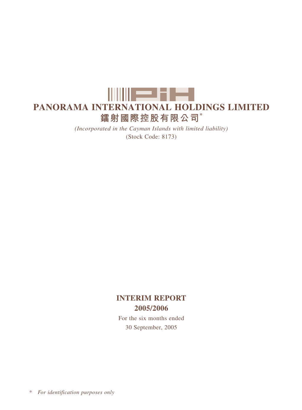 INTERIM REPORT 2005/2006 for the Six Months Ended 30 September, 2005